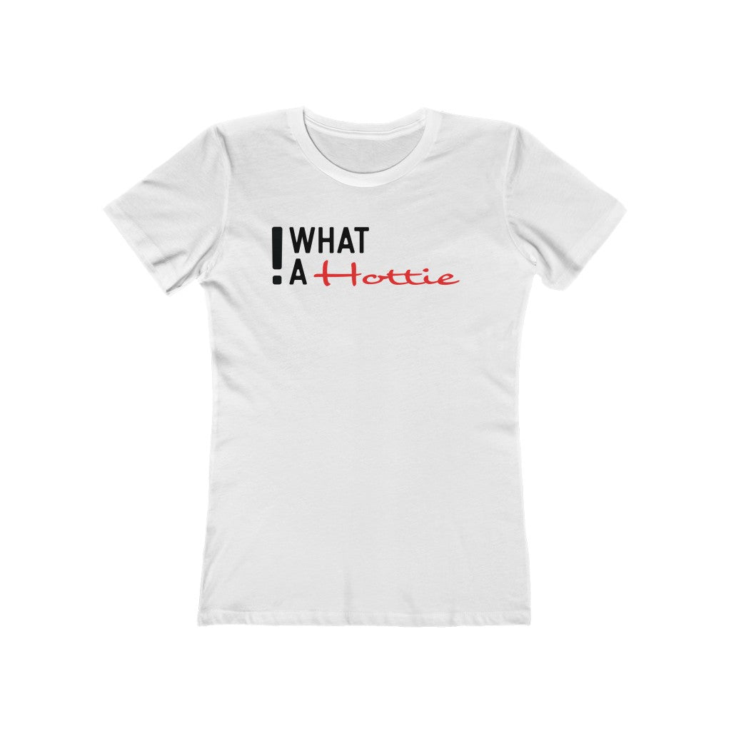 !What A Hottie -Great for your Wife on Mother's Day